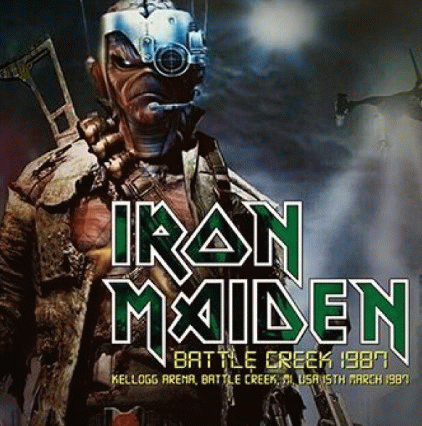 Iron Maiden (UK-1) : Battle Creek 1987